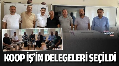 Koop İş&rsquo;in delegeleri se&ccedil;ildi