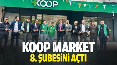 Koop Market, 8. şubesini a&ccedil;tı