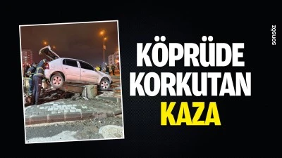 K&ouml;pr&uuml;de korkutan kaza