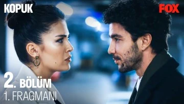 Kopuk 2.B&ouml;l&uuml;m Fragmanı