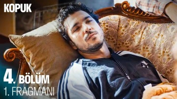 Kopuk 4.B&ouml;l&uuml;m Fragmanı