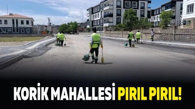 Korik Mahallesi pırıl pırıl!