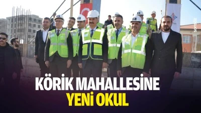 K&ouml;rik Mahallesine yeni okul