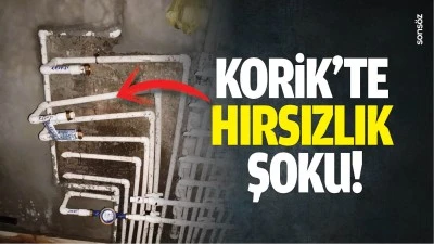 Korik&rsquo;te hırsızlık şoku!