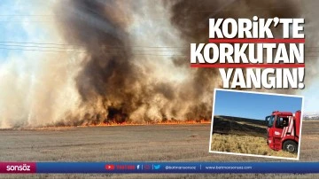 Korik&rsquo;te korkutan yangın!