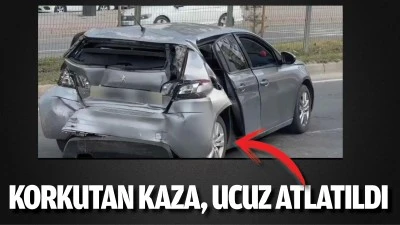 Korkutan kaza, ucuz atlatıldı