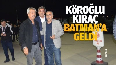 K&ouml;roğlu Kıra&ccedil;, Batman&rsquo;a geldi