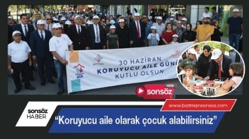&ldquo;Koruyucu aile olarak &ccedil;ocuk alabilirsiniz&rdquo;