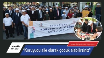 &ldquo;Koruyucu aile olarak &ccedil;ocuk alabilirsiniz&rdquo;