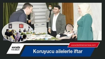 Koruyucu ailelerle iftar