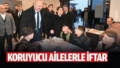Koruyucu ailelerle iftar