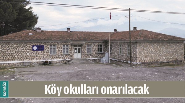 K&Ouml;Y OKULLARI ONARILACAK