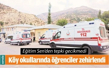 K&Ouml;Y OKULLARINDA &Ouml;ĞRENCİLER ZEHİRLENDİ