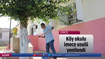 K&ouml;y okulu imece usul&uuml; yenilendi