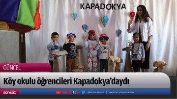 K&ouml;y okulu &ouml;ğrencileri Kapadokya&rsquo;daydı