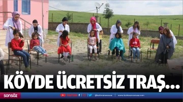 K&ouml;yde &uuml;cretsiz traş&hellip;