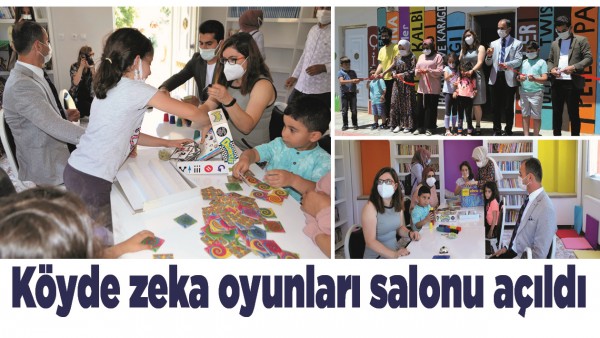 K&Ouml;YDE ZEKA OYUNLARI SALONU A&Ccedil;ILDI