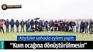 K&Ouml;YL&Uuml;LER SAHADA EYLEM YAPTI