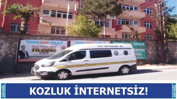 Kozluk internetsiz!