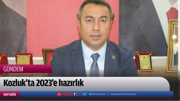 Kozluk&rsquo;ta 2023&rsquo;e hazırlık