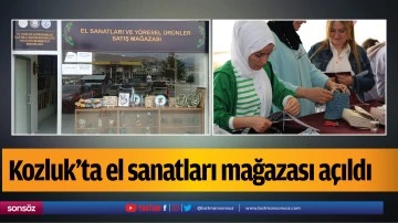 Kozluk&rsquo;ta el sanatları mağazası a&ccedil;ıldı