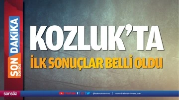 Kozluk&rsquo;ta ilk sonu&ccedil;lar belli oldu