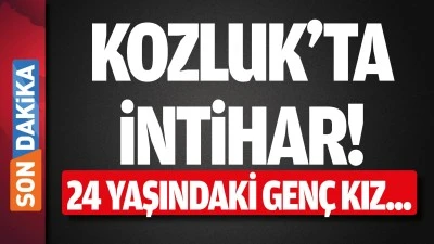 Kozluk&rsquo;ta intihar!