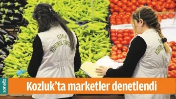 KOZLUK&rsquo;TA MARKETLER DENETLENDİ