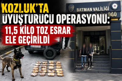 Kozluk&rsquo;ta uyuşturucu operasyonu: 11,5 kilo toz esrar ele ge&ccedil;irildi
