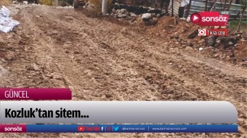 Kozluk&rsquo;tan sitem...
