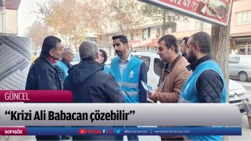&ldquo;Krizi Ali Babacan &ccedil;&ouml;zebilir&rdquo;