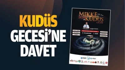 Kud&uuml;s Gecesi&rsquo;ne davet&hellip;
