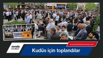 Kud&uuml;s i&ccedil;in toplandılar