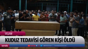Kuduz tedavisi g&ouml;ren kişi &ouml;ld&uuml;