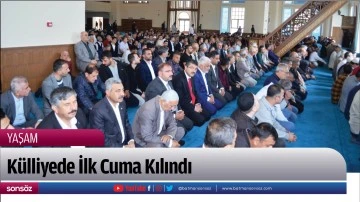 K&uuml;lliyede ilk cuma kılındı