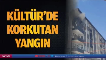 K&uuml;lt&uuml;r&rsquo;de korkutan yangın