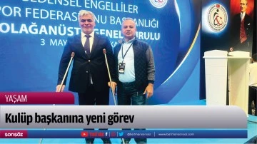 Kul&uuml;p başkanına yeni g&ouml;rev