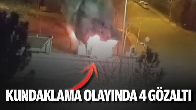 Kundaklama olayında 4 g&ouml;zaltı