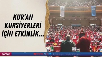 Kur&rsquo;an kursiyerleri i&ccedil;in etkinlik&hellip;