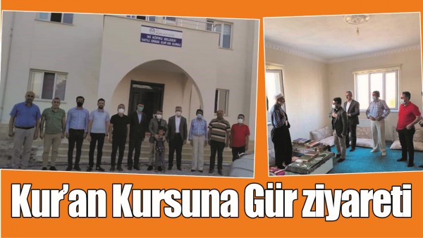 KUR&rsquo;AN KURSUNA G&Uuml;R ZİYARETİ