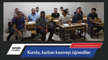 Kursta, kurban kesmeyi &ouml;ğrendiler