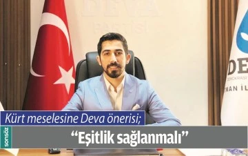 K&Uuml;RT MESELESİNE DEVA &Ouml;NERİSİ