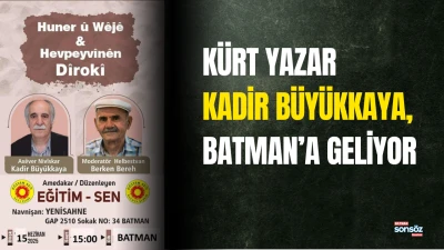 K&uuml;rt Yazar Kadir B&uuml;y&uuml;kkaya, Batman&rsquo;a geliyor