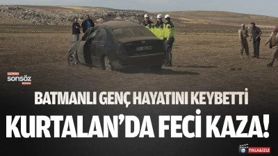 Kurtalan&rsquo;da feci kaza: 1 &Ouml;l&uuml;- 1 Ağır Yaralı