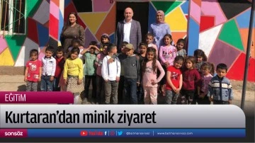 Kurtaran&rsquo;dan minik ziyaret
