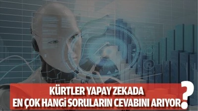 K&uuml;rtler yapay zekada en &ccedil;ok hangi 