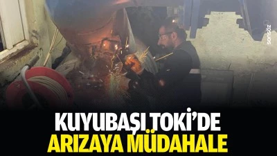 Kuyubaşı TOKİ&rsquo;de arızaya m&uuml;dahale