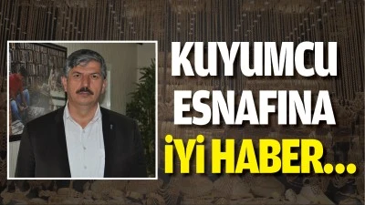 Kuyumcu esnafına iyi haber&hellip;
