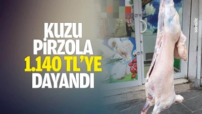 Kuzu pirzola 1.140 TL&rsquo;ye dayandı