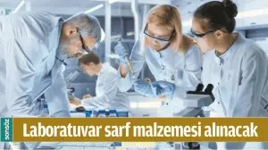 LABORATUVAR SARF MALZEMESİ ALINACAK